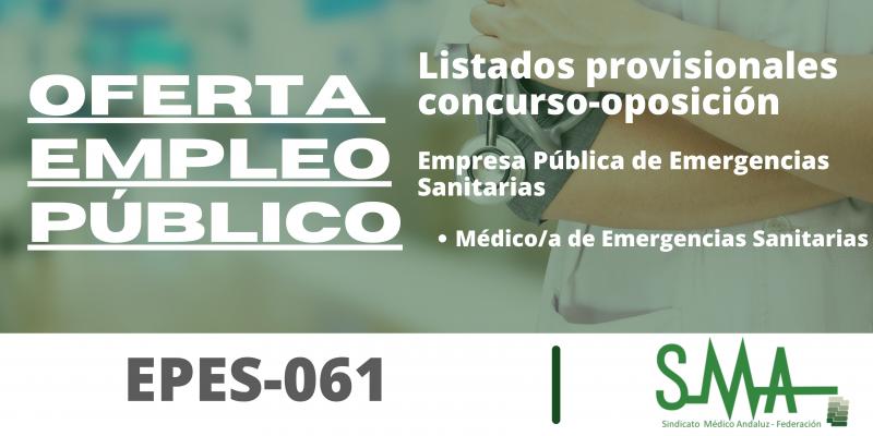 2023-01-09-170737-OPE-EPES-061-Lista-provisional-de-personas-aspirantes-que-han-superado-el-concurso-oposicion-por-el-sistema-de-acceso-libre-de-Medicoa-de-Emergencias-Sanitarias