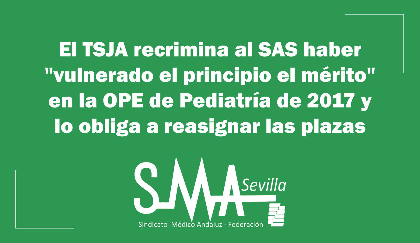 2023-02-06-095104-El-TSJA-recrimina-al-SAS-haber-vulnerado-el-principio-el-merito-en-la-OPE-de-Pediatria-de-2017-y-lo-obliga-a-reasignar-las-plazas
