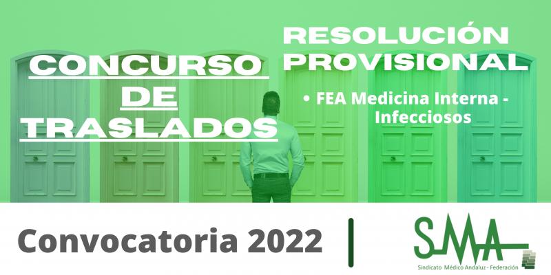 2023-03-01-164847-TRASLADOS-2022-Resolucion-Provisional-del-concurso-de-traslado-para-la-provision-de-plazas-basicas-vacantes-de-FEA-Medicina-Interna-Infecciosos