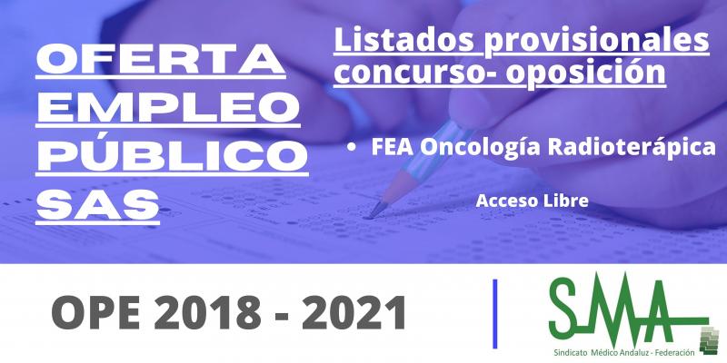 2023-03-03-144542-OPE-2018-2021-Listas-provisionales-de-personas-aspirantes-que-han-superado-el-concurso-oposicion-de-FEA-de-Oncologia-Radioterapica