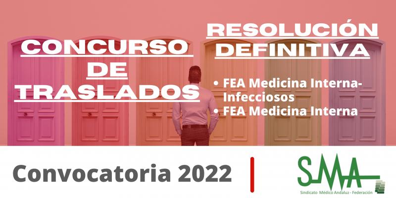 2023-04-13-082712-TRASLADOS-2022-Resolucion-definitiva-del-concurso-de-traslado-para-la-provision-de-plazas-basicas-vacantes-de-FEA-Medicina-Interna-Infecciosos-y-FEA-Medicina-Interna