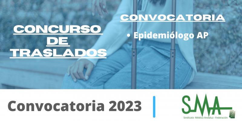 2023-05-09-140616-TRASLADOS-2023-Convocado-el-concurso-de-traslados-para-la-provision-de-plaza-basicas-correspondiente-a-Epidemiologoa-de-AP