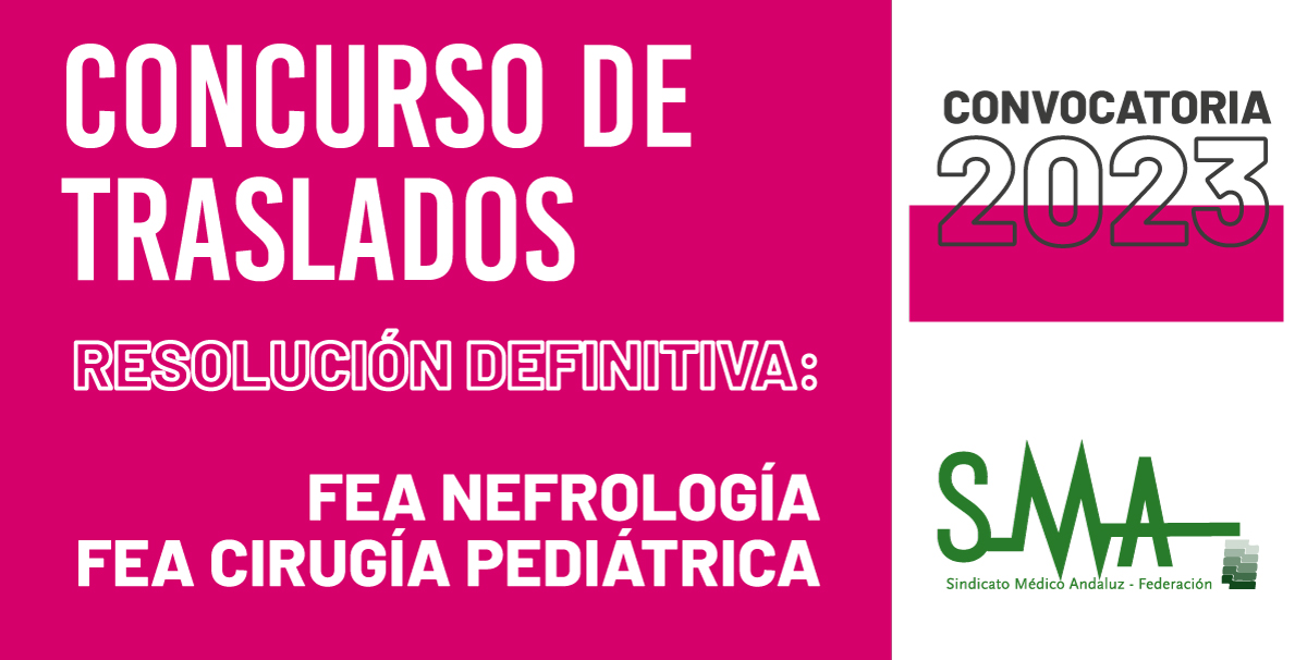 2023-10-30-130338-TRASLADOS-2023-Resolucion-definitiva-del-concurso-de-traslado-para-la-provision-de-plazas-basicas-vacantes-de-FEA-Nefrologia-y-FEA-Cirugia-Pediatrica
