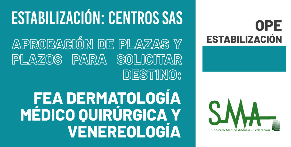 2023-12-22-115611-Estabilizacion-Centros-SAS-Relacion-de-plazas-ofertadas-e-inicio-del-plazo-para-solicitar-destino-de-FEA-de-Dermatologia-Medico-Quirurgica-y-Venereologia-acceso-libre