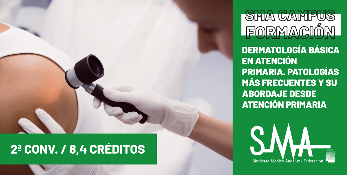 2024-01-18-163300-SMA-CAMPUS-FORMACION-Dermatologia-basica-en-Atencion-Primaria.-Patologias-mas-frecuentes-y-su-abordaje-desde-Atencion-Primaria-2a-conv