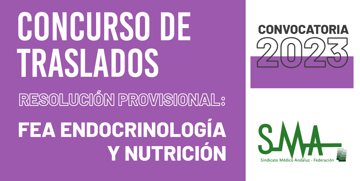 2024-01-23-115258-TRASLADOS-2023-Resolucion-y-anuncio-de-listados-provisionales-del-concurso-de-traslado-para-la-provision-de-plazas-basicas-vacantes-de-FEA-Endocrinologia-y-Nutricion