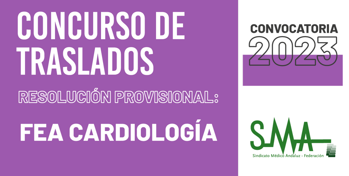 2024-02-01-112340-TRASLADOS-2023-Resolucion-y-listados-provisionales-del-concurso-de-traslado-para-la-provision-de-plazas-basicas-vacantes-de-FEA-Cardiologia
