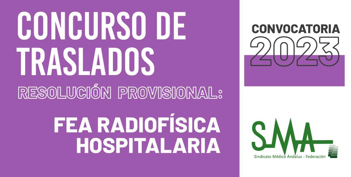 2024-02-13-124949-TRASLADOS-2023-Resolucion-y-listados-provisionales-del-concurso-de-traslado-para-la-provision-de-plazas-basicas-vacantes-de-FEA-Radiofisica-Hospitalaria