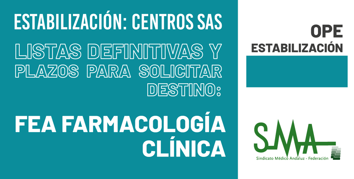 2024-02-23-122539-ESTABILIZACION-Publicadas-listas-definitivas-y-plazo-para-solicitar-destino-de-personas-que-superan-el-concurso-por-el-sistema-de-acceso-libre-de-FEA-Farmacologia-Clinica-centros-SAS
