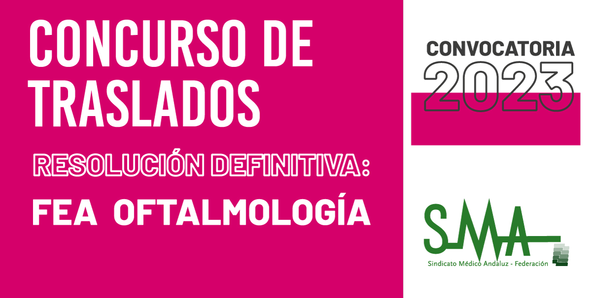 2024-02-26-165813-TRASLADOS-2023-Resolucion-definitiva-del-concurso-de-traslado-para-la-provision-de-plazas-basicas-vacantes-de-FEA-Oftalmologia