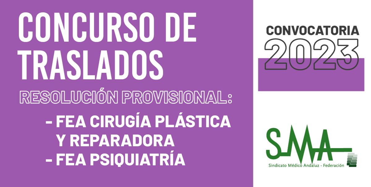 2024-02-29-150154-TRASLADOS-2023-Resolucion-y-listados-provisionales-del-concurso-de-traslado-para-la-provision-de-plazas-basicas-vacantes-de-FEA-Cirugia-Plastica-y-Reparadora-y-FEA-Psiquiatria